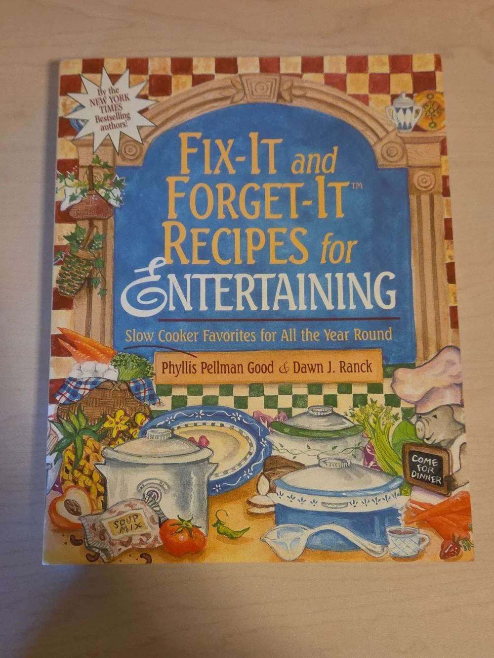 Fix-It and Forget-It Recipes for Entertaining - Slow Cooker Favorites